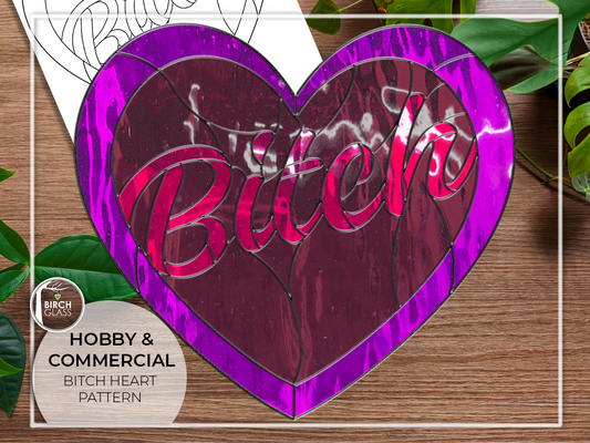 PATTERN • B*tch Heart Stained Glass Pattern