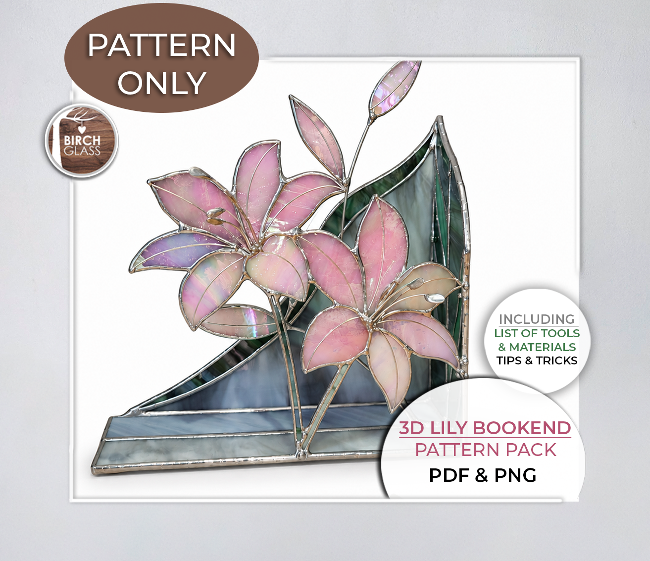 3D Pattern • 3D Lily Bookends & Stained Glass Pattern (PATTERN ONLY)